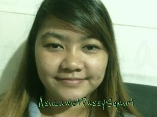 AsianwetPussySquirt