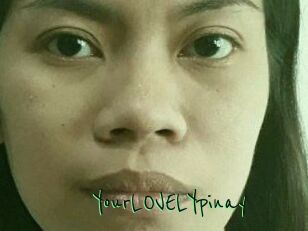 YourLOVELYpinay